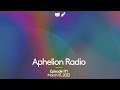 Aphelion Radio - Episode 111 with Seren Santiago (March 15, 2022) [3 Hour Extended Mix]