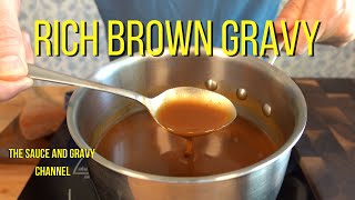 Rich Brown Gravy | Gravy | Gravy Recipe | Homemade Gravy | Brown Gravy Recipe | Beef Gravy