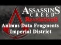 Assassins Creed: Revelations - Animus Data Fragments Locations - Pt IV - Imperial District.