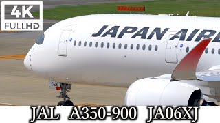 [4k] [飛行機 動画] 福岡空港 Fukuoka airport /JAL A350-900 「JA06XJ」