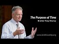 240804 - Tony Murray: The Purpose of Time