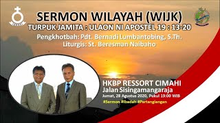Sermon Wilayah HKBP Cimahi Sisingamangaraja 28 08 2020 TURPUK JAMITA ULAON NI APOSTEL 19 13 20