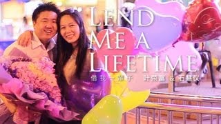 Lend me a Lifetime 借我一辈子