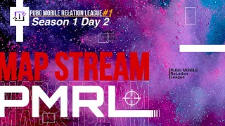 [MAP配信]PMRL - Season1 Day2 [PUBG MOBILE]