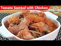 Sweet & Savory Tomato Sambal with Chicken Recipe