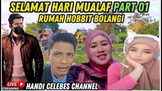 PERINGATAN HARI MUALAF LANGSUNG DARI RUMAH HOBBIT BOLANGI