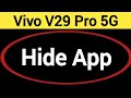 how to hide app in Vivo V29E 5G | Vivo V29 Pro 5G, App hide kaise kare