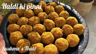 Immunity booster- Haldi ki pinni for winter and joint paint- हल्दी की पिन्नी- Haldi pinni recipe