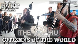 The HU - Citizens Of The World Documentary (Episode 2)