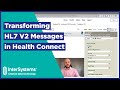 Transforming HL7 V2 Messages in Health Connect