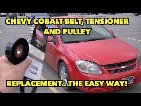2009 Cobalt... Belt, Pulley and Tensioner Replacement at Walmart!...The easy way! 2009 Cobalt... Belt, Pulley and Tensioner Replacement at Walmart!...The easy way!