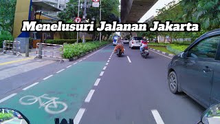 Motoran Menelusuri Jalanan Kota Jakarta | Motovlog