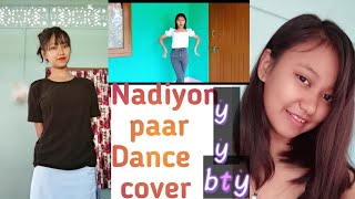 Nadiyon paar// Dance cover //Hindi song//bodogirl// yy bty