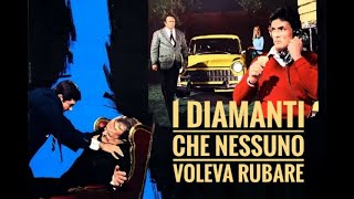 I diamanti che nessuno voleva rubare (1968)