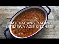 Kuah Kacang Daging Istimewa Azie Kitchen