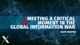 22. #Connexions: Meeting a Critical Moment in the Global Information War