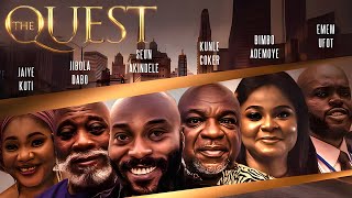 THE QUEST - BIMBO ADEMOYE, SEUN AKINDELE, JAIYE KUTI, JIBOLA DABO, KUNLE COKER - NOLLYWOOD 2023