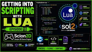 Building a C++ Game Engine from Scratch | Scion2D Episode 13 - Getting into Scripting with Lua