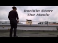 DoriKin Starr The Movie - Teaser