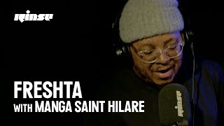 Freshta with Manga Saint Hilare | Dec 23 | Rinse FM