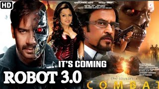 Robot 3.0 Movie Official Trailer Ajay Devgan ! Drashti Dhami ! Rajnikant
