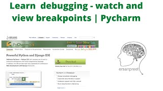 Watches and View Breakpoints - Debugging Using Pycharm
