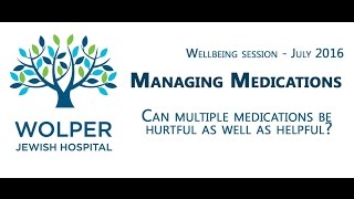 Wolper Wellbeing Session - Managing Medications July 2016