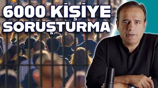 Kaos Planı: 6 bin kişiye soruşturma!