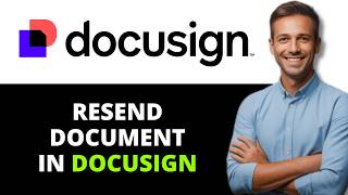 How to Resend Document in DocuSign(2026 GUIDE)