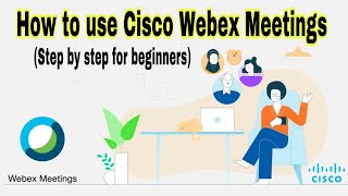 How to use cisco webex meetings - full tutorial for beginners