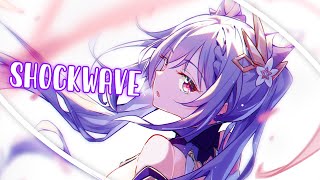 Nightcore - Shockwave - (Lyrics)