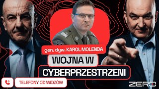 GROUND ZERO #15: WOJNA W CYBERPRZESTRZENI - GEN.DYW. KAROL MOLENDA