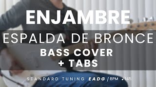 Enjambre - Espalda De Bronce (BASS COVER + TABS)