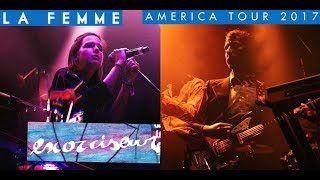 La Femme ("Mystère", "Psycho Tropical Berlin") : "Exorciseur" ("America Tour", october 2017).