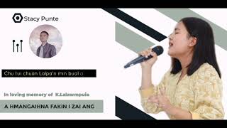 Stacy Punte - A hmangaihna fakin i zai ang(Official Lyrics)