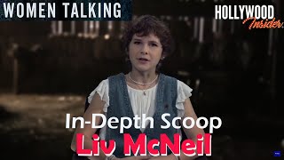 In Depth Scoop | Liv McNeil - Women Talking