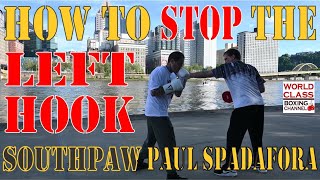 Tricks For How To Stop the Left Hook | Southpaw Boxer