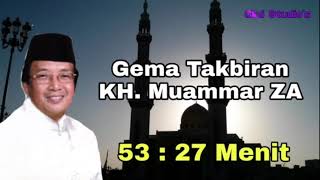 Gema Takbiran Merdu Legendaris KH. Muammar ZA