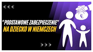 Nowe świadczenie rodzinne w Niemczech: Rząd będzie wypłacać “podstawowe zabezpieczenie” na dziecko