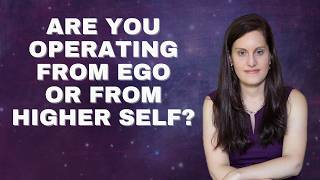 Ego versus Higher Self: 4 Key Differences