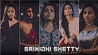 Srinidhi Shetty Edit | K.G.F Chapter 2 Edit | Reena Love Edit | Kgf Queen Edit | Reena Efx Status