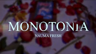 Monotonía - Nauma Fresh  /👑〽 King´s Music 🇲🇽✅