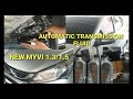 New Perodua Myvi Service automatic transmission fluid (ATF)