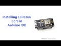 Installing ESP8266 (NodeMCU Board) in Arduino IDE