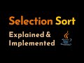 Selection Sort Explained and Implemented with Examples in Java | Sorting Algorithms | Geekific