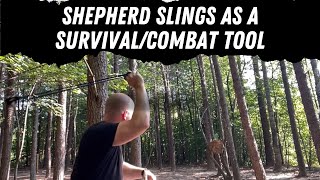 The SHEPHERD SLING as a Survival/Combat Tool