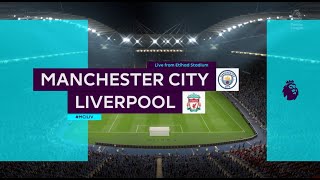 Manchester City vs Liverpool - FIFA 20 (Full Gameplay)