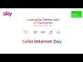 Keeping Our Children Safe on the Internet: Safer Internet Day | Internet Matters x Sky