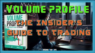 Volume Profile - The Insider's Guide To Trading Audiobook