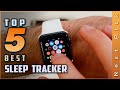 Top 5 Best Sleep Tracker Review in 2023